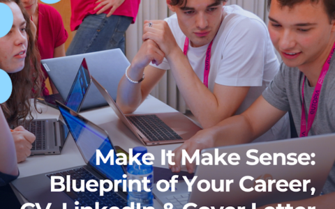 Make It Make Sense: The Blueprint of Your Career, CV, LinkedIn & Cover Letter